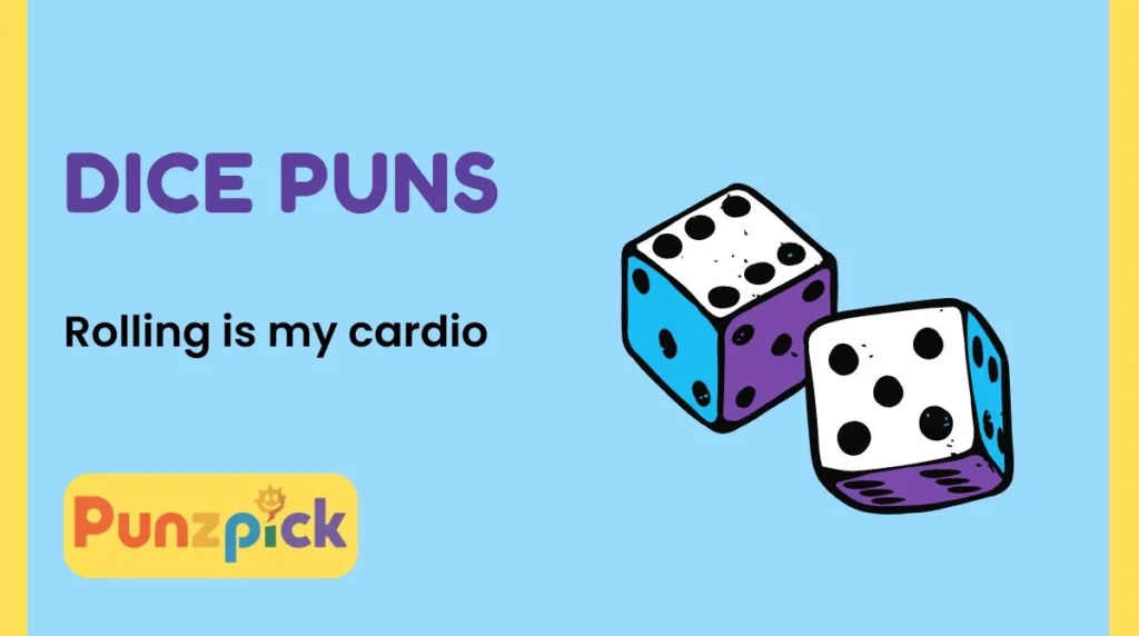 Dice Puns