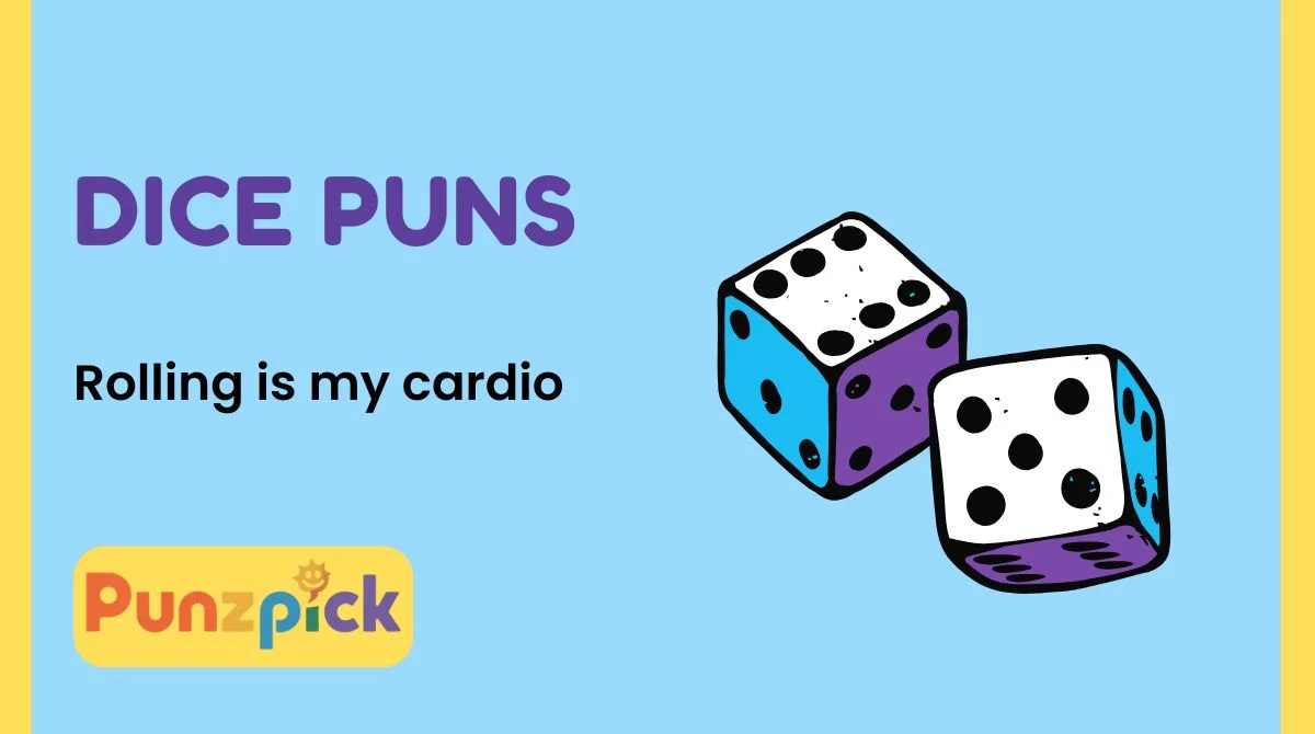 Dice Puns