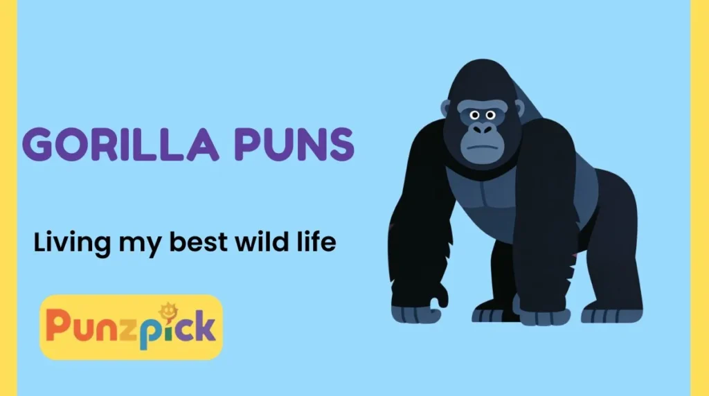 Gorilla Puns