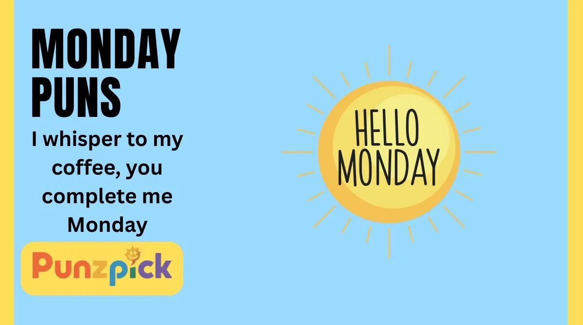 Monday Puns
