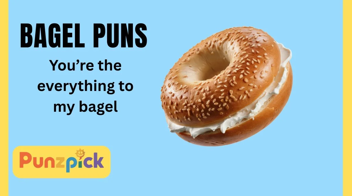 Bagel Puns