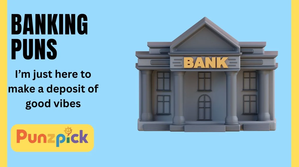 Banking Puns