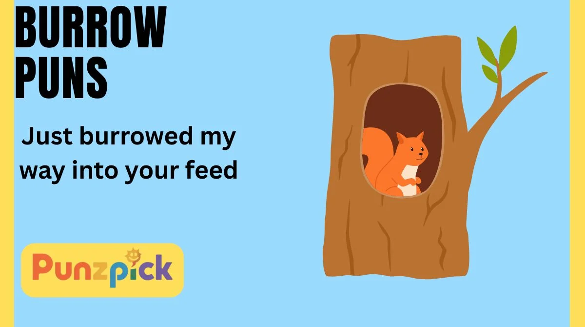 Burrow Puns
