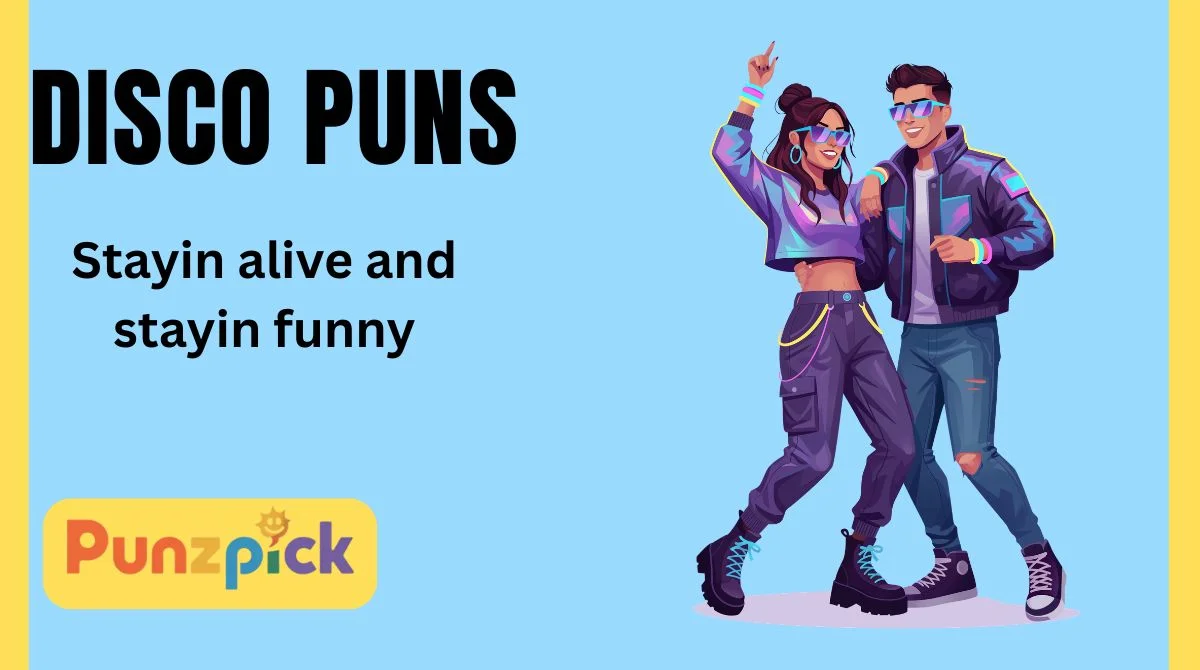 Disco Puns