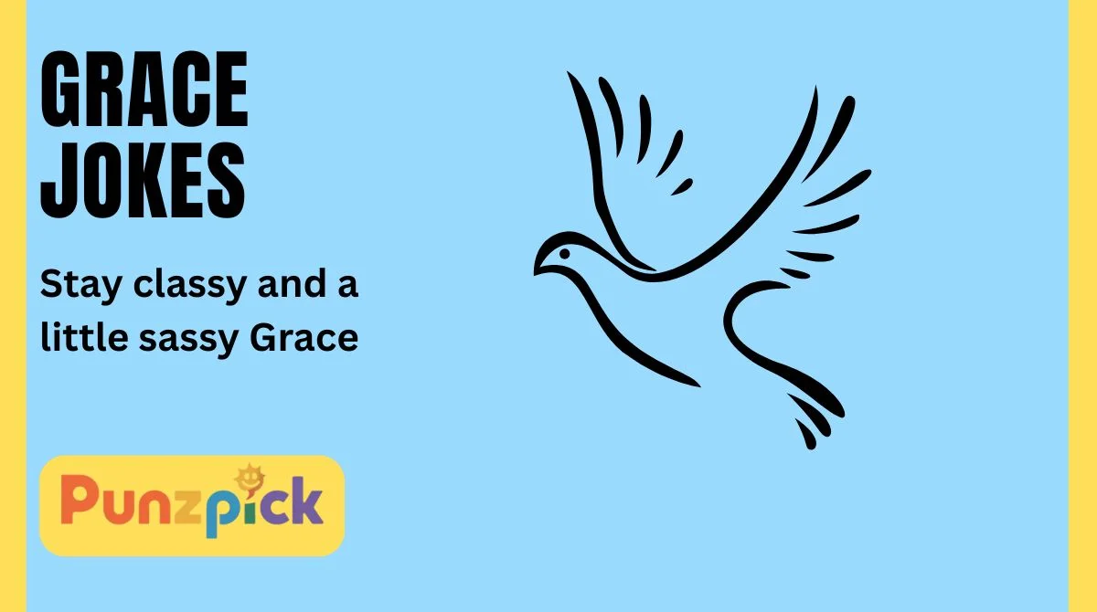 Grace Jokes