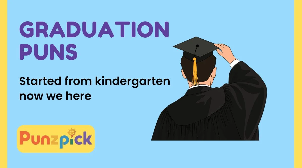 Graduation Puns