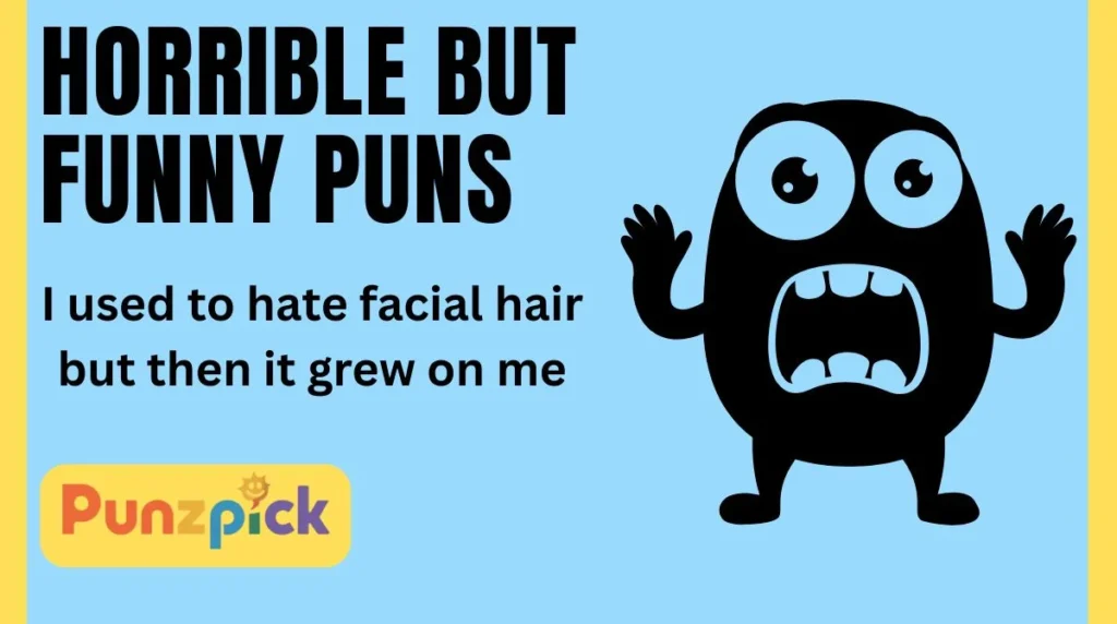 Horrible but Funny Puns