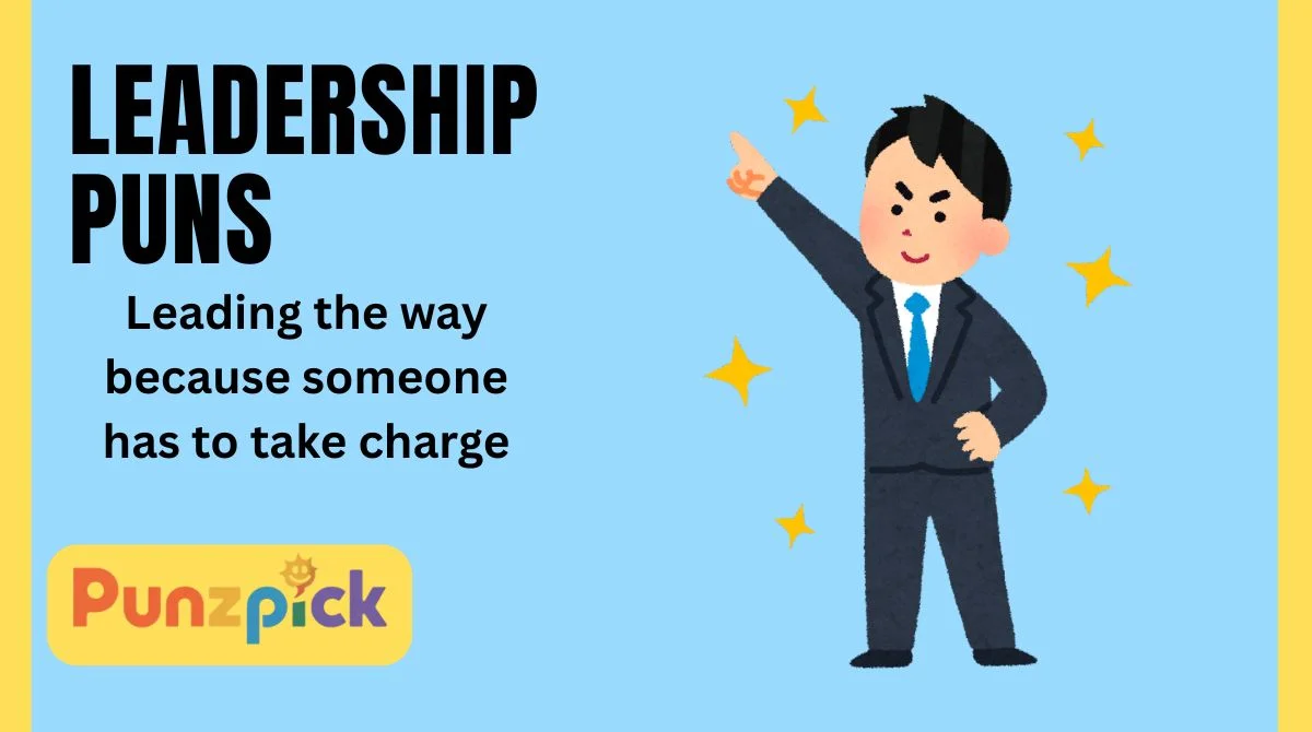 Leadership Puns