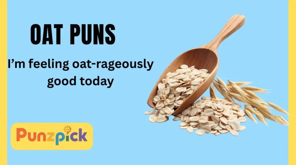 Oat Puns