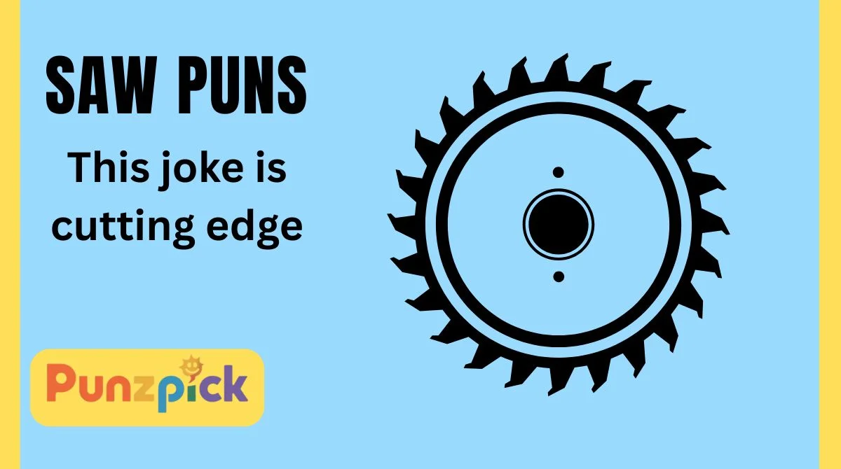 Saw Puns