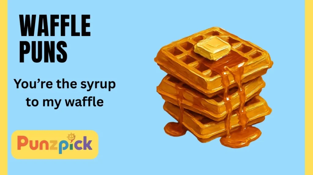 Waffle Puns