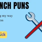 Wrench Puns