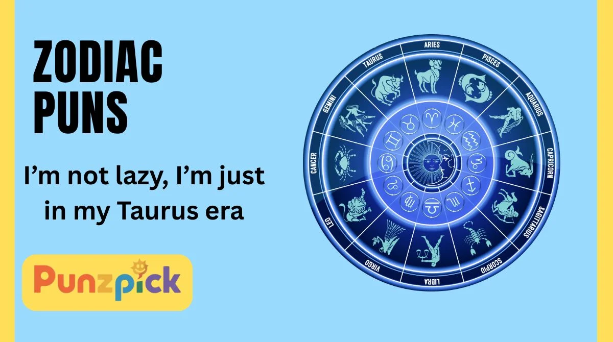 Zodiac Puns