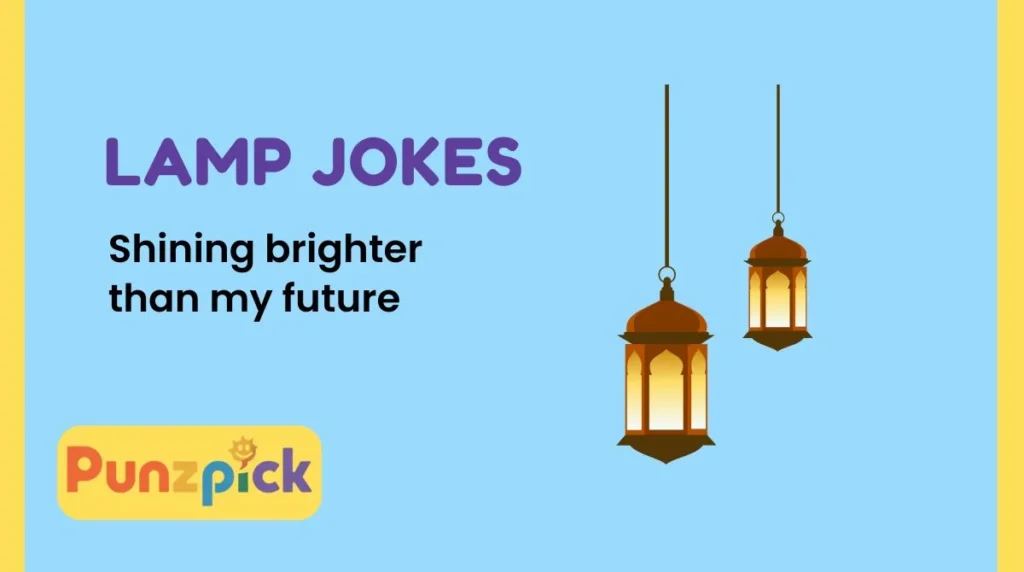 Lamp Jokes