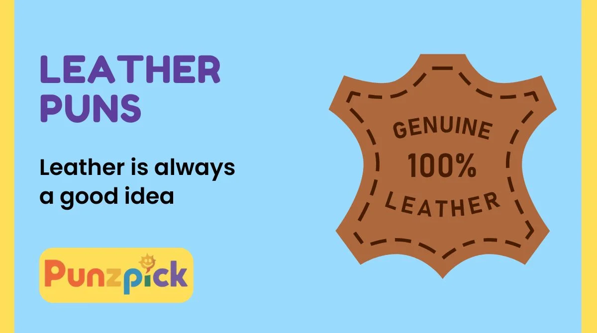 Leather Puns